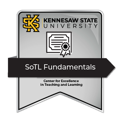 SoTL Fundamentals presented by Center for Excellence in Teaching and Learning. Badge I